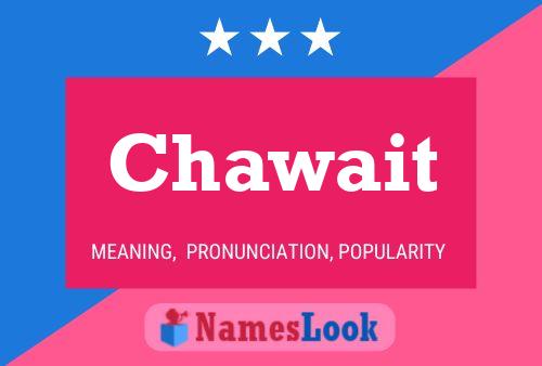 Chawait Name Poster