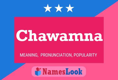 Chawamna Name Poster