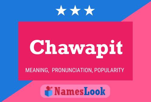 Chawapit Name Poster