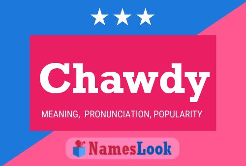 Chawdy Name Poster