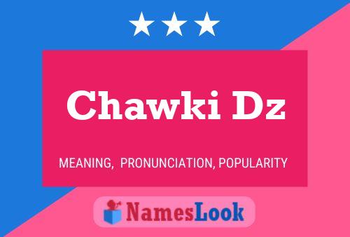 Chawki Dz Name Poster