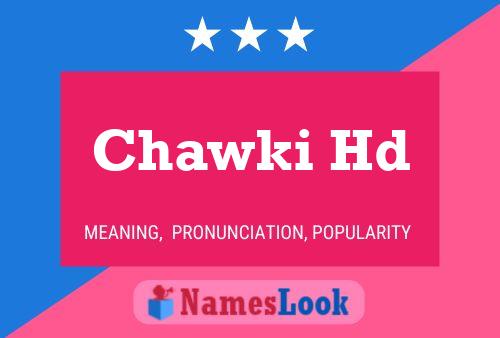 Chawki Hd Name Poster