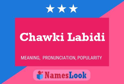 Chawki Labidi Name Poster