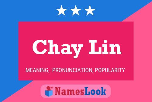 Chay Lin Name Poster