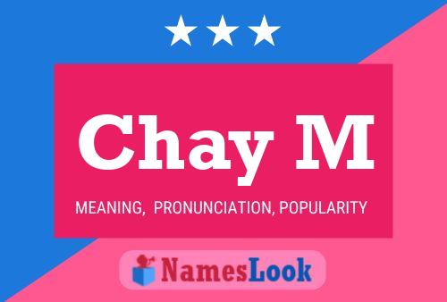 Chay M Name Poster