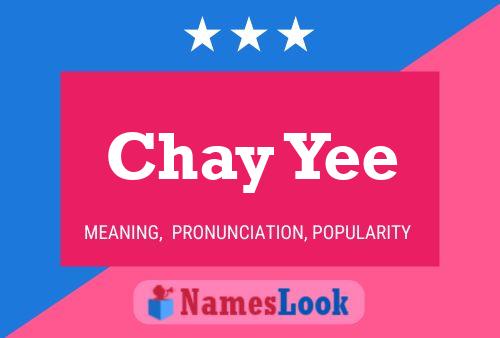 Chay Yee Name Poster