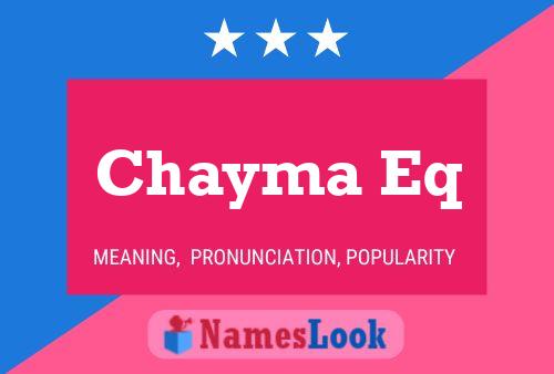 Chayma Eq Name Poster