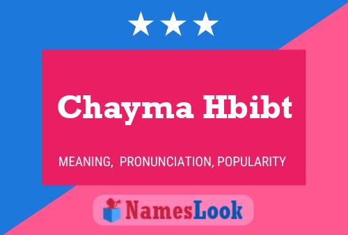 Chayma Hbibt Name Poster