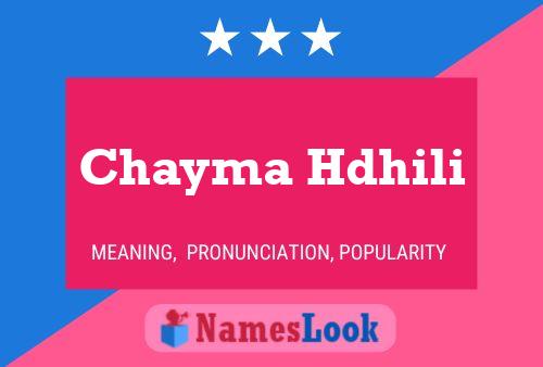 Chayma Hdhili Name Poster