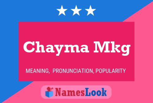 Chayma Mkg Name Poster