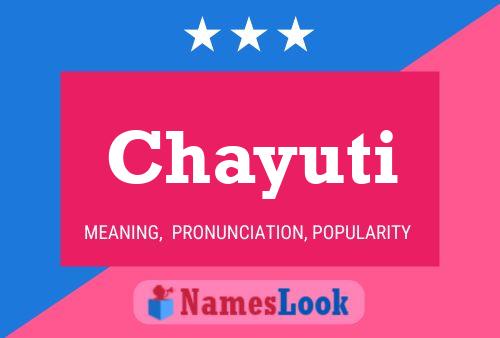 Chayuti Name Poster