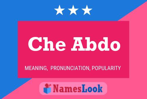 Che Abdo Name Poster