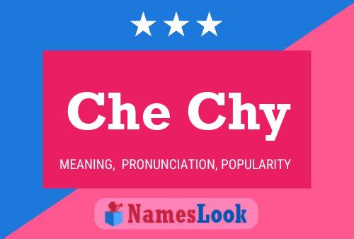 Che Chy Name Poster