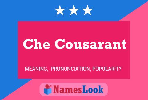 Che Cousarant Name Poster