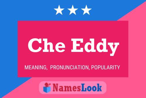 Che Eddy Name Poster