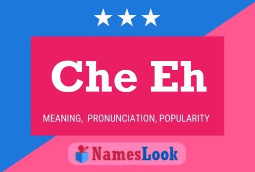 Che Eh Name Poster