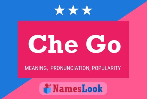 Che Go Name Poster