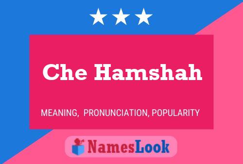 Che Hamshah Name Poster