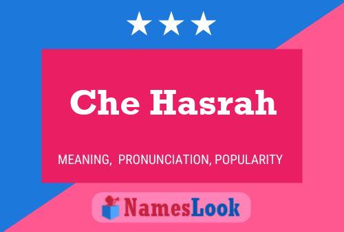 Che Hasrah Name Poster