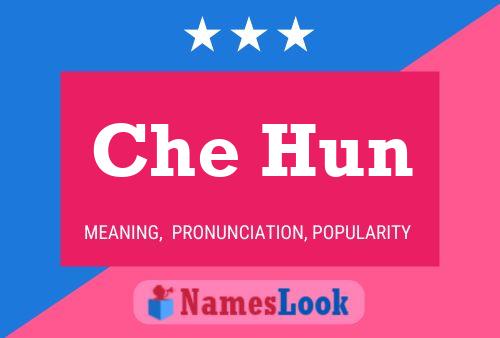 Che Hun Name Poster