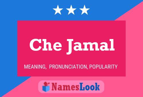 Che Jamal Name Poster