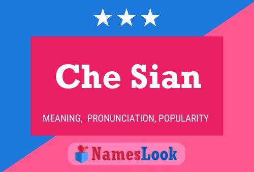 Che Sian Name Poster