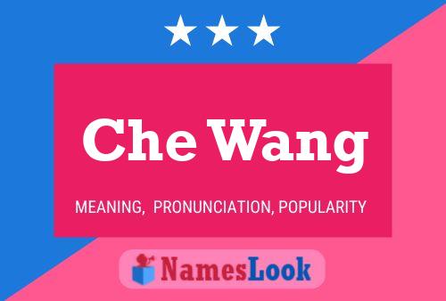 Che Wang Name Poster