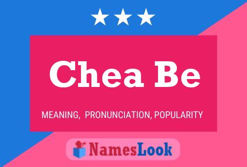 Chea Be Name Poster