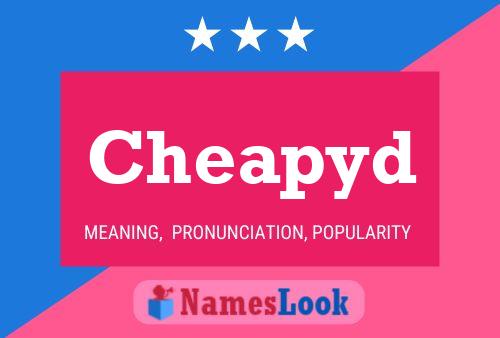 Cheapyd Name Poster