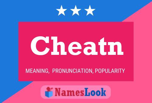 Cheatn Name Poster