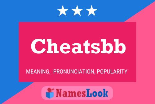 Cheatsbb Name Poster