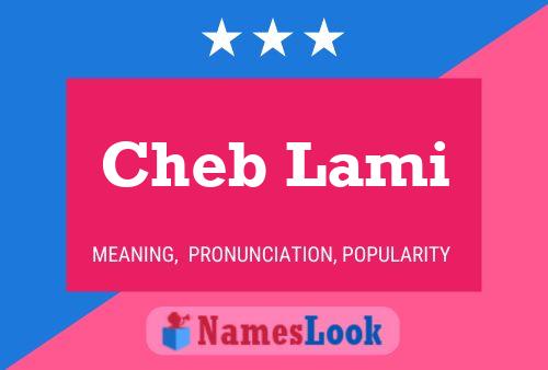 Cheb Lami Name Poster