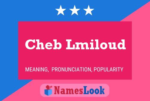 Cheb Lmiloud Name Poster