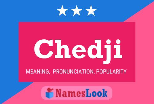 Chedji Name Poster