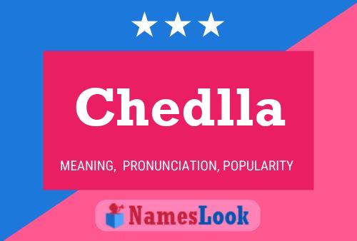 Chedlla Name Poster