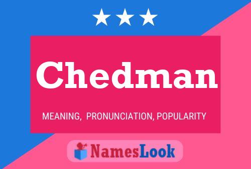 Chedman Name Poster