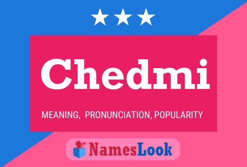 Chedmi Name Poster