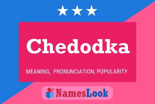 Chedodka Name Poster