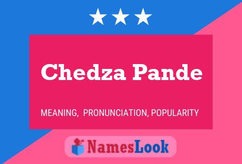 Chedza Pande Name Poster