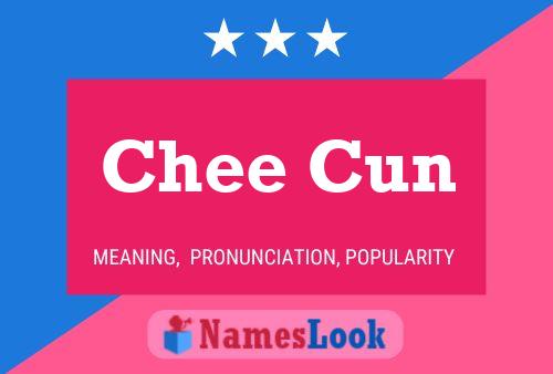 Chee Cun Name Poster