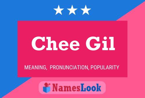 Chee Gil Name Poster