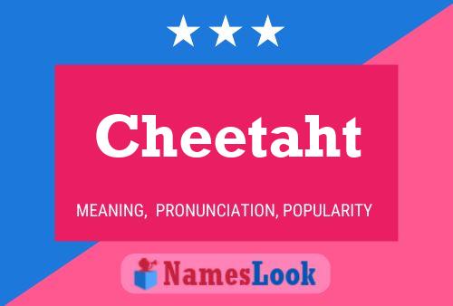 Cheetaht Name Poster