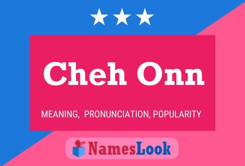 Cheh Onn Name Poster