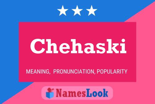 Chehaski Name Poster