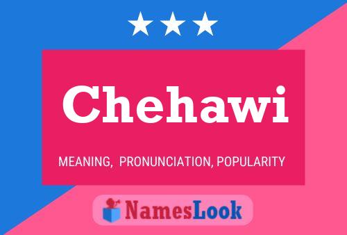 Chehawi Name Poster