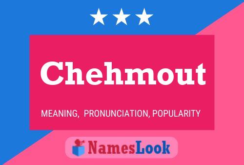 Chehmout Name Poster