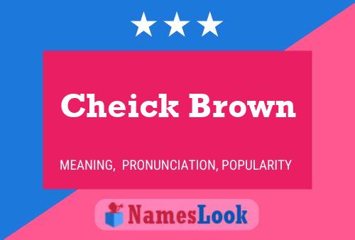 Cheick Brown Name Poster