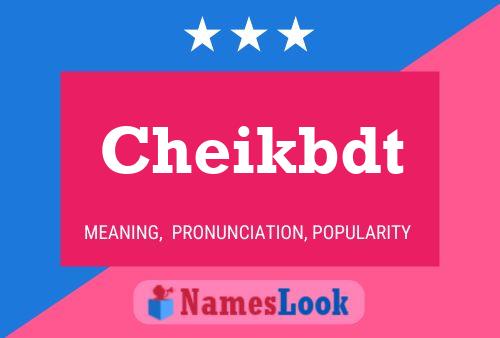 Cheikbdt Name Poster