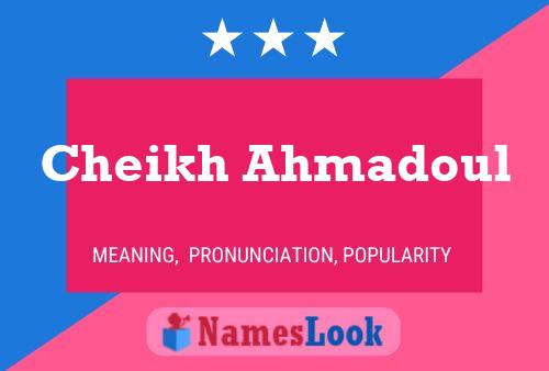 Cheikh Ahmadoul Name Poster