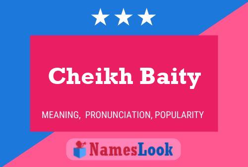 Cheikh Baity Name Poster